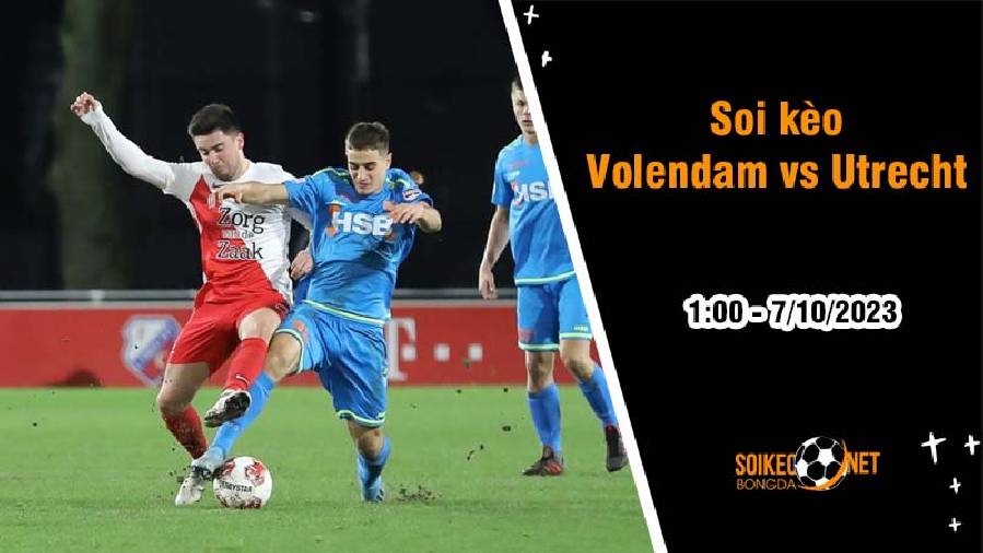 Soi kèo Volendam vs Utrecht, 1h ngày 7/10: Đào thoát khỏi đáy bảng