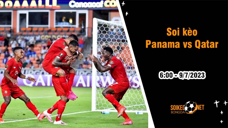 Soi kèo Panama vs Qatar, 6h ngày 9/7 Tứ kết Gold Cup - Ảnh 2