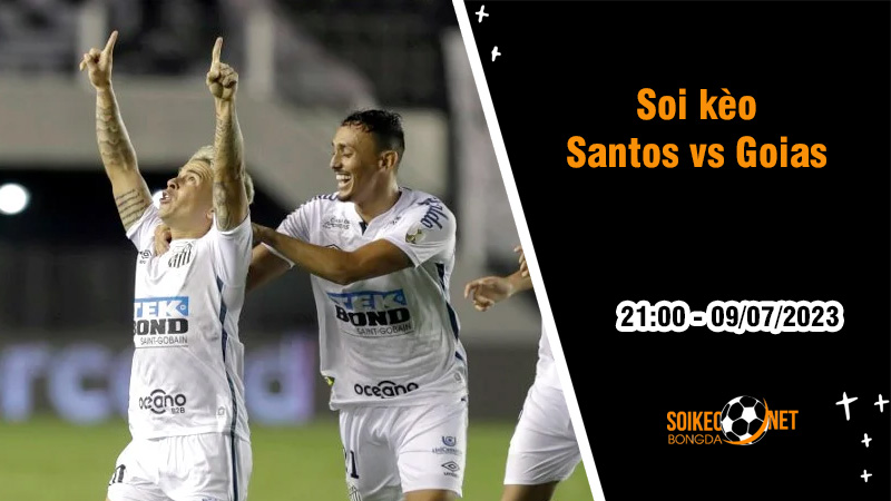 Soi kèo Santos vs Goias, 21h00 ngày 9/7 VĐQG Brazil - Ảnh 1