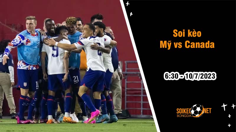 Soi kèo Mỹ vs Canada, 6h30 ngày 10/7 Tứ kết Gold Cup - Ảnh 2