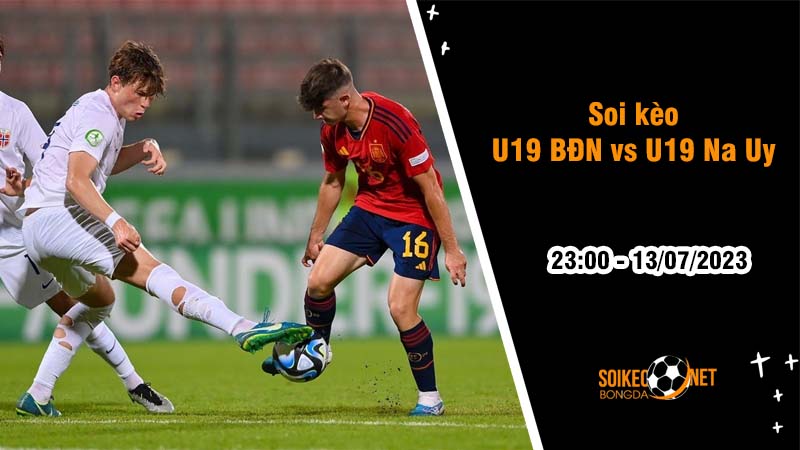 Soi kèo U19 Bồ Đào Nha vs U19 Na Uy, 23h ngày 13/7 Bán kết U19 châu Âu - Ảnh 2