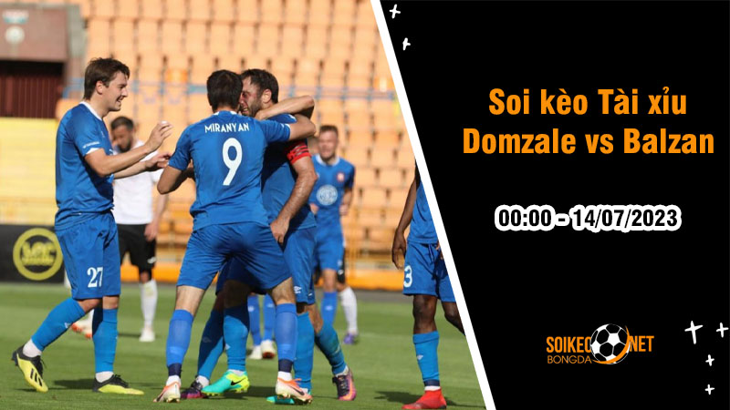 Soi tỷ lệ kèo tài xỉu trận Domzale vs Balzan, 0h ngày 14/07 - Ảnh 1