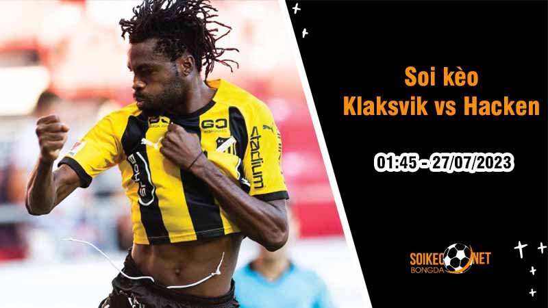 Soi kèo Klaksvik vs Hacken, 1h45 ngày 27/7, Vòng loại Cúp C1 - Ảnh 1