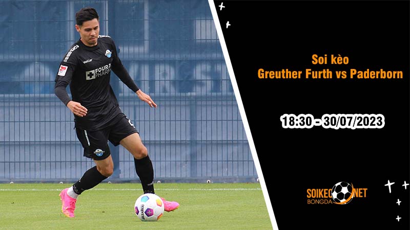Soi kèo Greuther Furth vs Paderborn, 18h30 ngày 30/7, Hạng 2 Đức - Ảnh 2