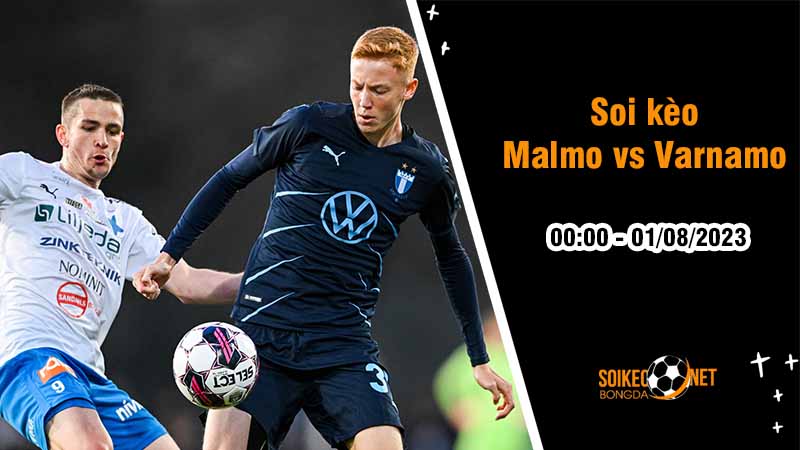 Soi kèo Malmo vs Varnamo, 0h00 ngày 1/8, VĐQG Thụy Điển - Ảnh 2