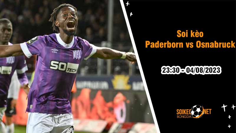 Soi kèo Paderborn vs Osnabruck, 23h30 ngày 4/8, Hạng hai Đức - Ảnh 2