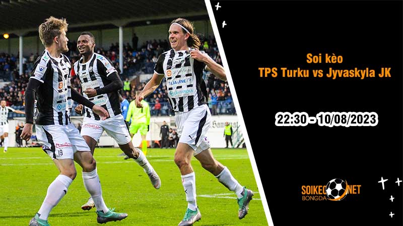 Soi kèo TPS Turku vs Jyvaskyla JK, 22h30 ngày 10/8, Hạng hai Phần Lan - Ảnh 3