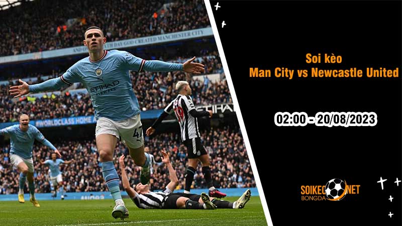 Soi kèo Man City vs Newcastle United, 2h00 ngày 20/8, Ngoại hạng Anh - Ảnh 2