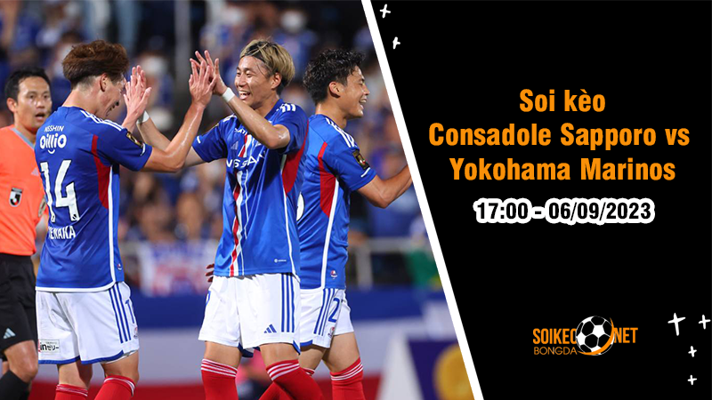 Soi kèo Consadole Sapporo vs Yokohama Marinos, 17h00 ngày 6/9 YBC Levain Cup 2023 - Ảnh 1