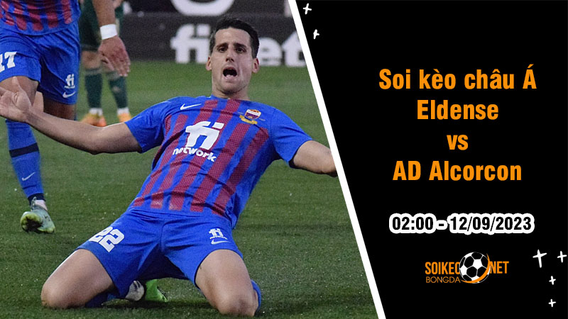 Soi tỷ lệ kèo châu Á trận Eldense vs AD Alcorcon, 2h ngày 12/9 - Ảnh 1