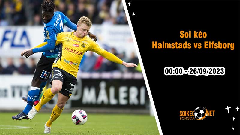 Soi kèo Halmstads vs Elfsborg, 0h00 ngày 26/9, Mang điểm rời sân khách - Ảnh 2