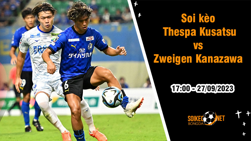 Soi kèo Thespa Kusatsu vs Zweigen Kanazawa FC, 17h ngày 27/9: Niềm vui chiến thắng trở lại với chủ nhà - Ảnh 2