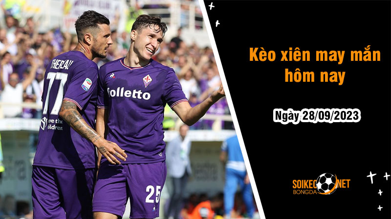 Kèo xiên may mắn hôm nay ngày 28/9 - Ảnh 1