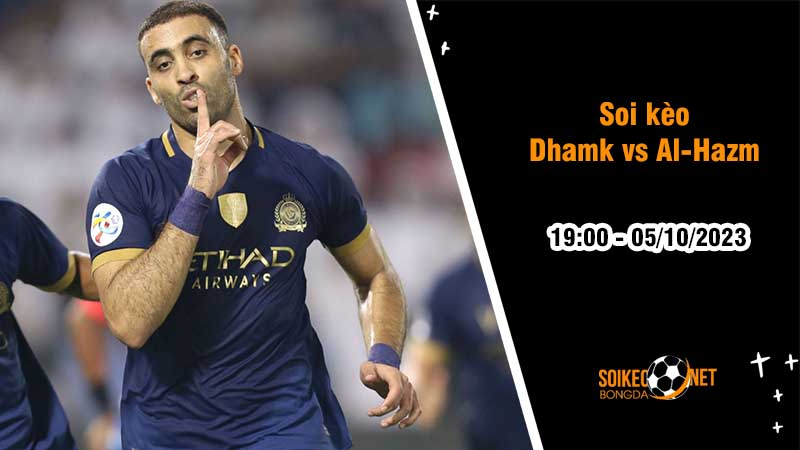 Soi kèo Dhamk vs Al-Hazm 19h00 ngày 5/10: Nối dài mạch thắng - Ảnh 2