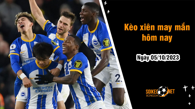 Kèo xiên may mắn hôm nay ngày 5/10 - Ảnh 1