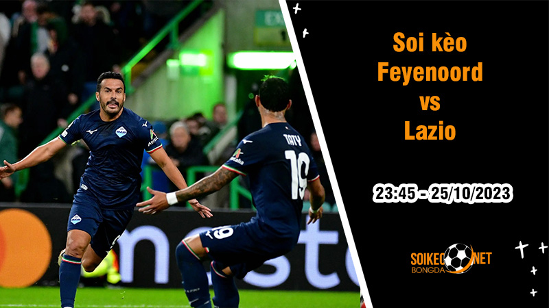 Soi kèo Feyenoord vs Lazio, 23h45 ngày 25/10: Hành quân tới Hà Lan - Ảnh 1