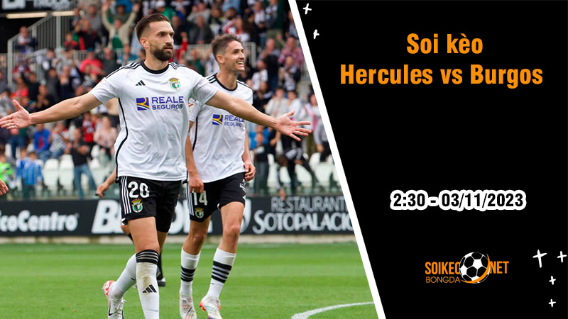 Soi kèo Hercules vs Burgos, 2h30 ngày 3/11: Không thể làm khó đội khách - Ảnh 3