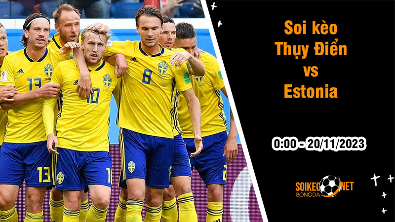 Soi kèo Thụy Điển vs Estonia, 0h ngày 20/11: Quyết chiến - Ảnh 2