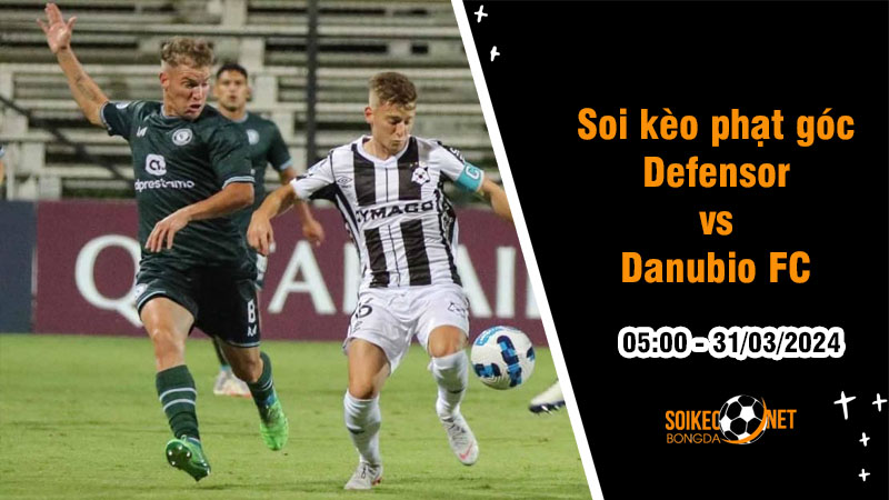 Soi kèo phạt góc Defensor vs Danubio FC 5h ngày 31/3: Khởi đầu thuận lợi - Ảnh 1