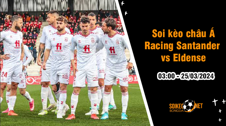 Soi tỷ lệ kèo châu Á trận Racing Santander vs Eldense, 3h ngày 25/3: Lần gặp gỡ duyên nợ - Ảnh 2