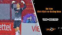 Soi kèo Bình Định vs Quảng Nam, 18h ngày 6/7 Vòng 1/8 Cúp Quốc gia