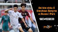 Soi tỷ lệ kèo châu Á trận Gimcheon Sangmu vs Busan I Park, 17h30 ngày 10/07