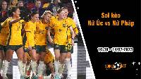 Soi kèo Nữ Úc vs Nữ Pháp, 16h30 ngày 14/7 Giao hữu