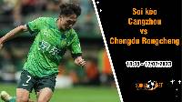 Soi kèo Cangzhou vs Chengdu Rongcheng, 18h35 ngày 17/7 VĐQG Trung Quốc