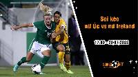 Soi kèo nữ Úc vs nữ Ireland, 17h ngày 20/7 World Cup 2023