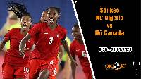 Soi kèo Nữ Nigeria vs Nữ Canada, 9h30 ngày 21/7 World Cup nữ 2023