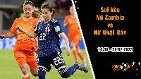 Soi kèo Nữ Zambia vs Nữ Nhật Bản, 14h00 ngày 22/7 World Cup nữ 2023