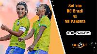 Soi kèo Nữ Brazil vs Nữ Panama, 18h00 ngày 24/7 World Cup nữ 2023