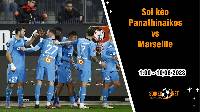 Soi kèo Panathinaikos vs Marseille, 1h ngày 10/8 Cúp C1