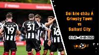 Soi tỷ lệ kèo châu Á trận Grimsby Town vs Salford City, 1h45 ngày 16/8