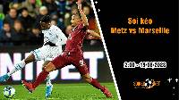 Soi kèo Metz vs Marseille, 2h ngày 19/8 Ligue 1