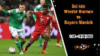 Soi kèo Werder Bremen vs Bayern Munich, 1h30 ngày 19/8 Bundesliga