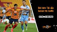 Soi tỷ lệ kèo tài xỉu trận Lecce vs Lazio, 01h45 ngày 21/8