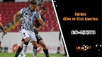 Soi kèo Atlas vs Club America, 8h10 ngày 21/8, Liga MX