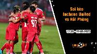 Soi kèo Incheon United vs Hải Phòng, 17h30 ngày 22/8
