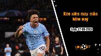 Kèo xiên may mắn hôm nay ngày 27/8