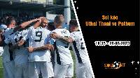 Soi kèo Uthai Thani vs BG Pathum United, 18h35 ngày 28/8 VĐQG Indonesia