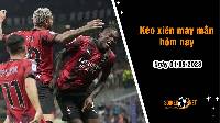 Kèo xiên may mắn hôm nay ngày 1/9