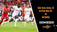 Soi tỷ lệ kèo châu Á trận Union Berlin vs Leipzig, 22h30 ngày 3/9