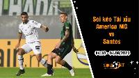 Soi tỷ lệ kèo tài xỉu trận America MG vs Santos, 4h30 ngày 4/9