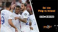 Soi kèo Pháp vs Ireland, 1h45 ngày 8/9, Vòng loại Euro