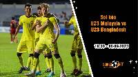 Soi kèo U23 Malaysia vs U23 Bangladesh, 16h ngày 6/9, Vòng loại U23 châu Á