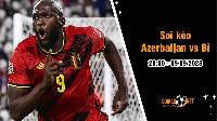 Soi kèo Azerbaijan vs Bỉ  20h00 ngày 9/9 Vòng loại Euro 2024