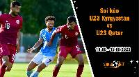 Soi kèo U23 Kyrgyzstan vs U23 Qatar, 14h ngày 12/9 Vòng loại U23 châu Á