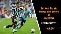 Soi tỷ lệ kèo tài xỉu trận Newcastle United vs Brentford, 23h30 ngày 16/9