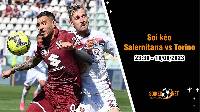 Soi kèo Salernitana vs Torino 23h30 ngày 18/9 Vòng 4 Serie A